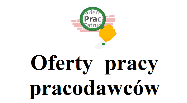 Oferty pracy zgłaszane przez pracodawców